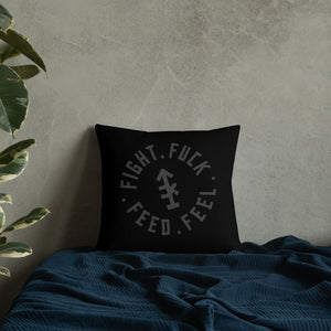 Fight Fuck Feed Feel — Throw Pillow