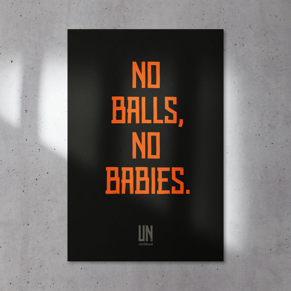 No Balls, No Babies Poster