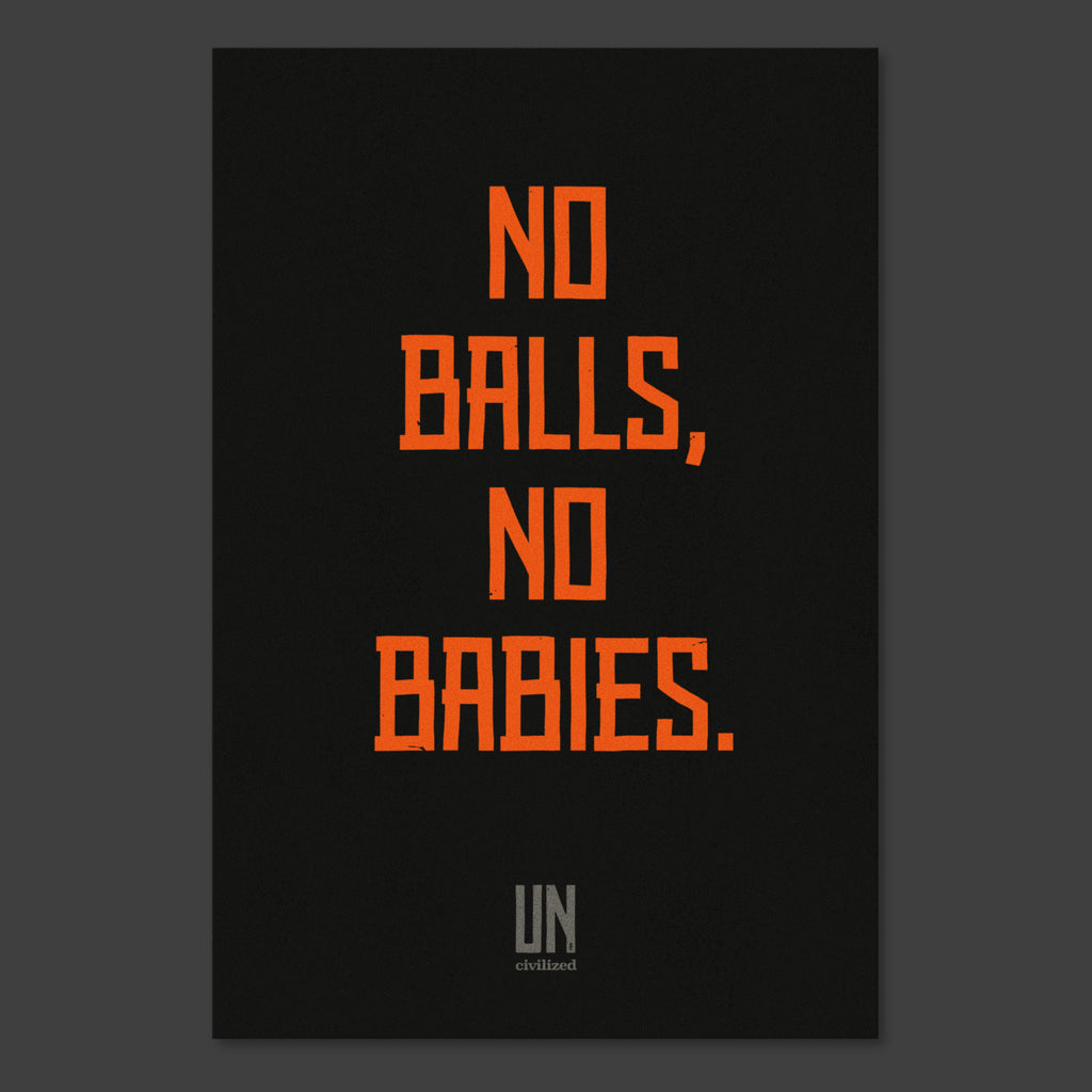 No Balls, No Babies Poster