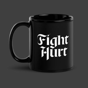 Fight Hurt Mug