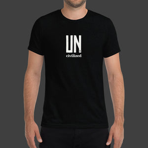 Uncivilized T-Shirt (Black)